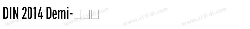 DIN 2014 Demi字体转换